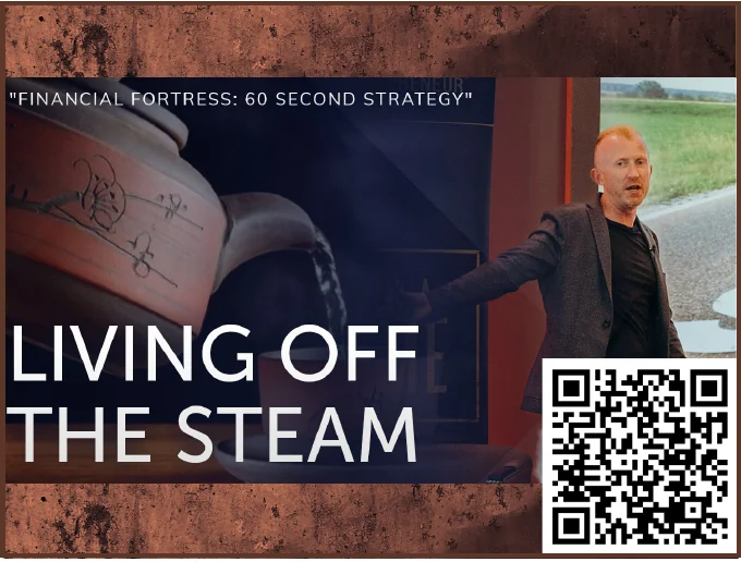 Episode 96 artwork: "Financial Fortress: 60 second strategy", Living off the steam